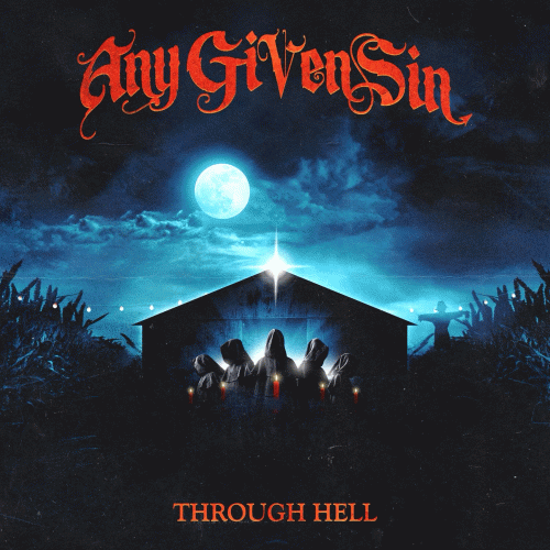 Any Given Sin : Through Hell